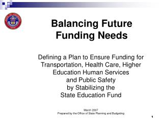 Balancing Future Funding Needs