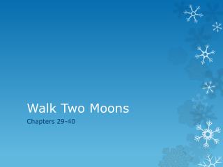 Walk Two Moons