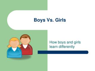 Boys Vs. Girls