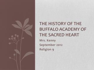 The History of The Buffalo Academy of the Sacred Heart