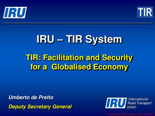 IRU – TIR System