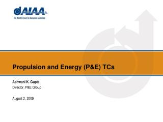 Propulsion and Energy (P&amp;E) TCs