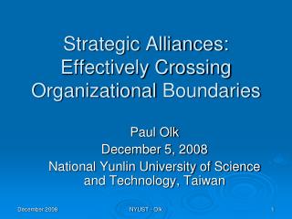 Strategic Alliances: Effectively Crossing Organizational Boundaries