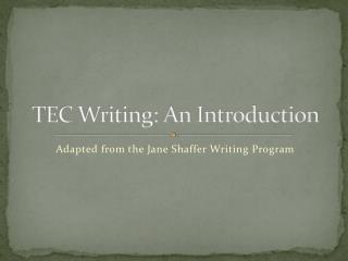 TEC Writing: An Introduction