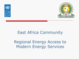 East Africa Community Regional Energy Access to Modern Energy Services