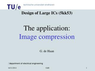 Design of Large ICs (5kk53)