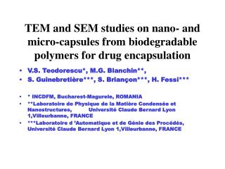 TEM and SEM studies on nano- and micro-capsules from biodegradable polymers for drug encapsulation