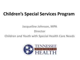 Children’s Special Services Program