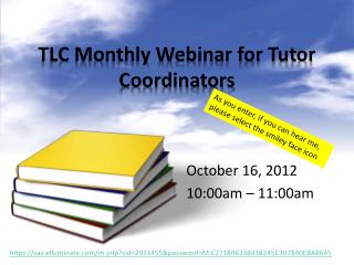 TLC Monthly Webinar for Tutor Coordinators