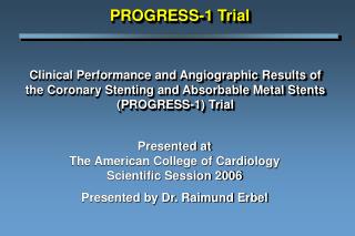 Presented at The American College of Cardiology Scientific Session 2006