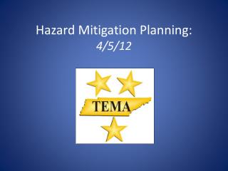 Hazard Mitigation Planning: 4/5/12