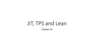 JIT, TPS and Lean