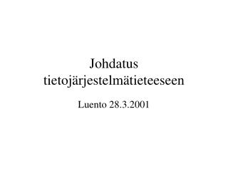 Johdatus tietojärjestelmätieteeseen