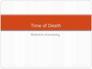 Time of Death