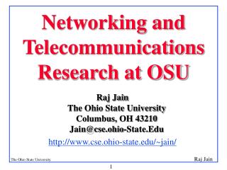 Networking and Telecommunications Research at OSU
