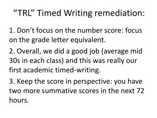 “TRL” Timed Writing remediation: