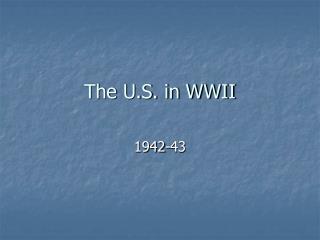 The U.S. in WWII