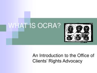 WHAT IS OCRA?
