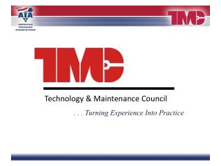 Technology &amp; Maintenance Council