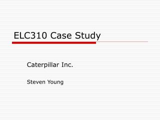 ELC310 Case Study