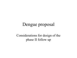 Dengue proposal
