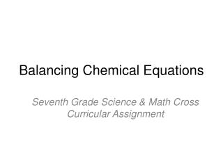 Balancing Chemical Equations