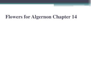 Flowers for Algernon Chapter 14