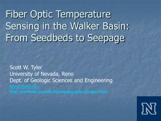 Fiber Optic Temperature Sensing in the Walker Basin: From Seedbeds to Seepage