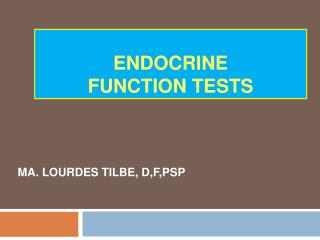 ENDOCRiNE FUNCTION TESTS