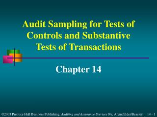 Audit Sampling for Tests of Controls and Substantive Tests of Transactions