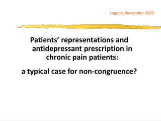 Patients’ representations and antidepressant prescription in chronic pain patients: