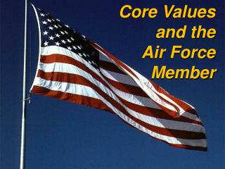 Core Values and the Air Force Member