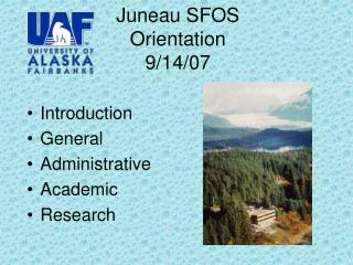 Juneau SFOS Orientation 9/14/07