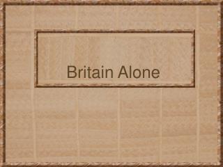 Britain Alone