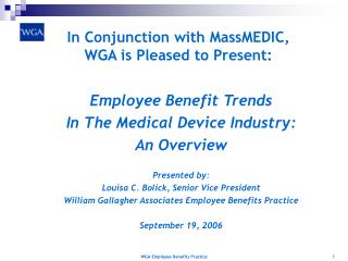 In Conjunction with MassMEDIC, WGA is Pleased to Present: