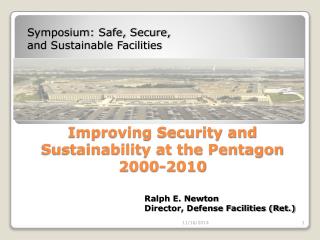 Improving Security and Sustainability at the Pentagon 2000-2010