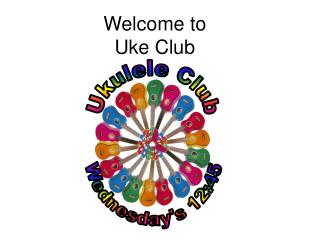 Welcome to Uke Club
