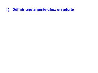 Définir une anémie chez un adulte