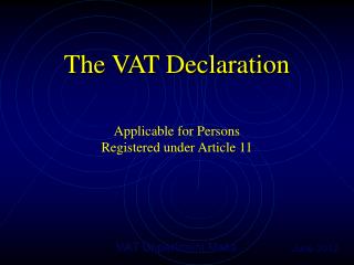 The VAT Declaration