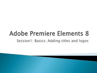 Adobe Premiere Elements 8