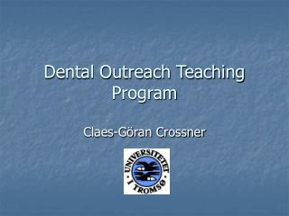 Dental Outreach Teaching Program