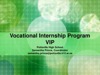 Vocational Internship Program VIP