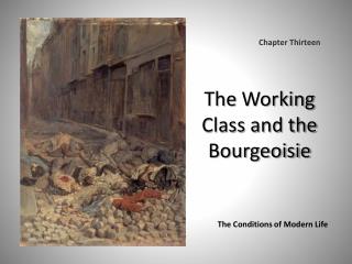 The Working Class and the Bourgeoisie