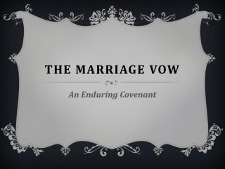 The Marriage Vow