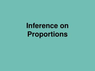 Inference on Proportions
