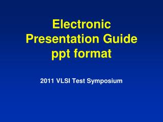 Electronic Presentation Guide ppt format