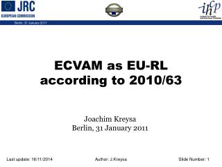 ECVAM as EU-RL according to 2010/63