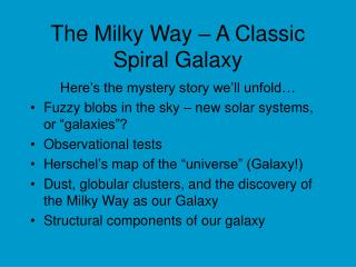 The Milky Way – A Classic Spiral Galaxy