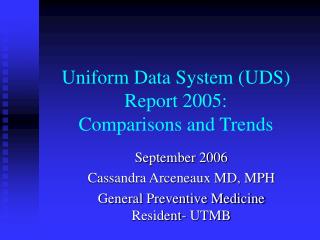 Uniform Data System (UDS) Report 2005: Comparisons and Trends