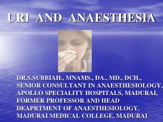 URI AND ANAESTHESIA